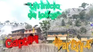 Iniciamos una gran aventura/Cap:#1/Far Cry 4/Xbox One