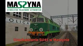 Jak uruchomić SU45-245 w symulatorze Maszyna #4