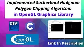 Sutherland Hodgman Polygon Clipping complete code using OpenGL | Implementation |