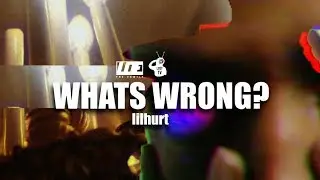 lilhurt - Whats Wrong (Music Video)