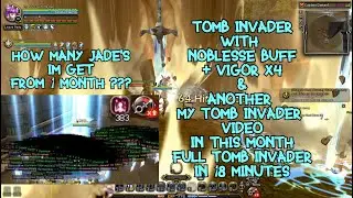 Dragon Nest SEA - TOMB INVADER WITH NOBLESSE BUFF + VIGOR EVENT X4 & My Another Tomb in This Month