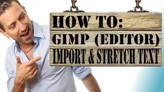 Gimp tutorial: How to Import and Stretch Images with Gimp