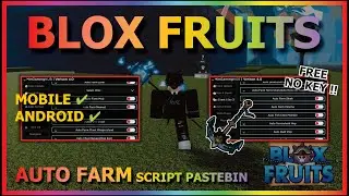 BLOX FRUITS Script Mobile UPDATE 21 AUTO FARM | AUTO SEA EVENT | RACE V4 | DF MASTERY FARM (NO KEY)