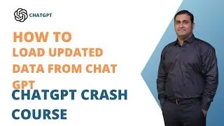 21 - How To Get Updated Data From CHAT GPT| A Crash Course on ChatGPT for Beginners in- (Urdu/Hindi)