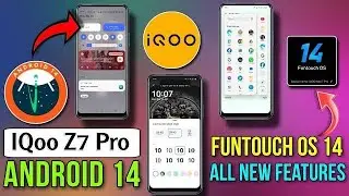 Iqoo Z7 Pro Android 14 Update Features | Vivo T2 Pro Android 14 Update Features | Funtouch os 14