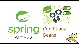 Learning Spring Boot from Zero to Cloud: Part 32 - Conditional Beans: When to Load and When to Skip!