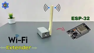 ESP32 🛜Wi-Fi Range Extender | Homemade WiFi Repeater