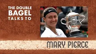 Mary Pierce Interview | The Double Bagel Tennis Podcast