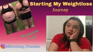 Starting my Weight loss Journey