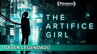 The Artifice Girl 2022 Teaser Legendado