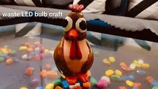 how to make cute cock from fuse LED bulb|how can we reuse waste LED bulbs]fuse bulbcraft ideas