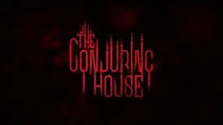 The Conjuring House