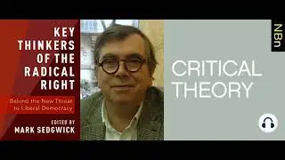 The Anti-Capitalist Radical Right-Wing w/ Mark Sedgwick