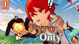 Can you Beat Genshin Impact with Only PYRO?