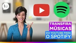 How to transfer playlists from YouTube to Spotify | Lu's Channel - Magalu