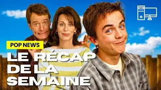 Malcolm DE RETOUR ! | Le Récap Pop Culture - Pop News #67
