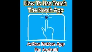 How To Use Touch The Notch App Review