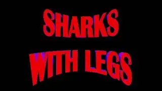 sharks with legs but beats 2 and 4 are swapped