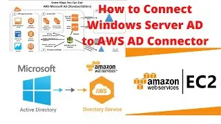 AWS Directory Services How to connect windows server to AWS AD Connector | AWS AD Connector