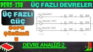 Üç Fazlı Devrelerde Güç - Soru Çözümü 5 (Dengeli versiyon)