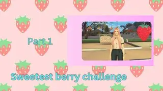 Let's Play The Sims 4 sweetest berry challenge Part 1 Great start