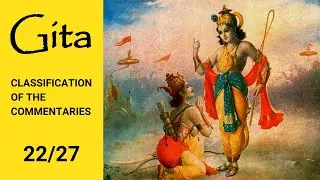 Bhagavad Gita (English) - INTRODUCTION - Classification Of The Commentaries (22/27)