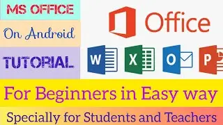 MS Excel on Android tutorial || mobile main ms office istimal krne ka triqa || ms excel in urdu