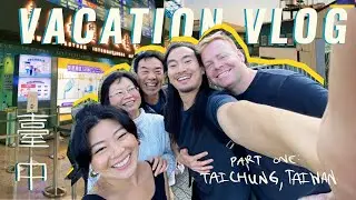 Taichung | Family Vacation in Taiwan (part one)