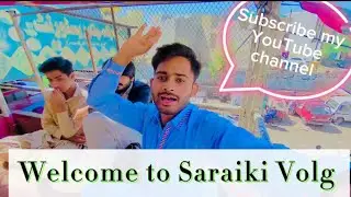 Welcome to Saraiki Volg |. Subscribe my channel please 🙏
