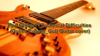 Paul Gillbert-Technical Difficulties