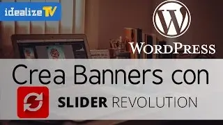 Como crear banner animados con wordpress /  Slider Revolution  1