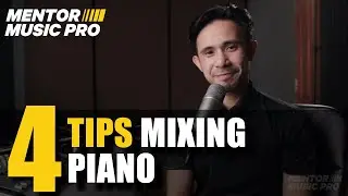 4 Tips mixing Piano
