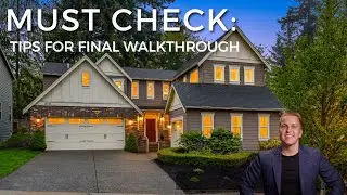 Complete Final Walkthrough Checklist - Check Before Closing on a Home  || 