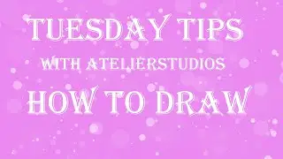 Tuesday Tips #1 - How to Draw - References, Trying new Things, Squash-Stretch Animation