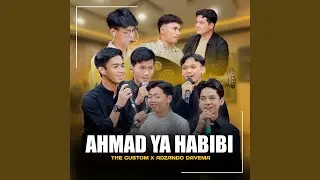 Ahmad Ya Habibi