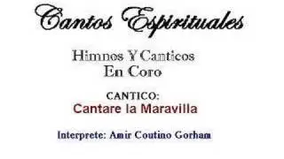 Cantare La Maravilla - 1886 - Amir C. Gorham
