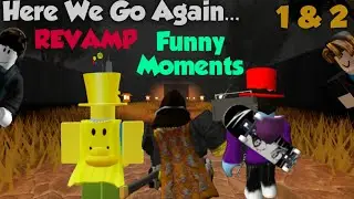 MIMIC REVAMP Funny Moments! [Chapter 1 - 2] (ROBLOX)