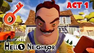 Hello Neighbor Act 1 Full Walkthrough | All Keys, Secrets & Easy Guide