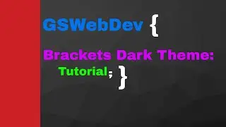 Brackets Dark Theme- How to change the background!!!