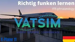 Richtig Funken - IFR-Phraseology  (X-Plane 11)