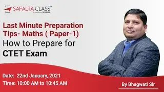 CTET Last Minute Preparation Tips | CTET Maths Tricks | How to Prepare for CTET | by Bhagwati sir