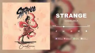 Strange - Casablanca (Трек 2021)