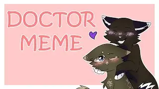 doctor | animation meme
