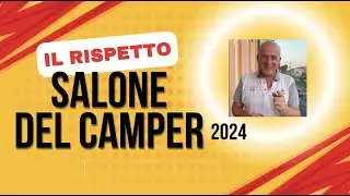 Salone del Camper 2024 il rispetto