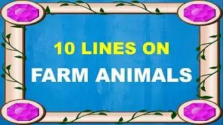10 Lines on Farm Animals in English | Few Lines on Farm Animals