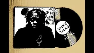 NATE DIEZEL X SAUCE TALK 3