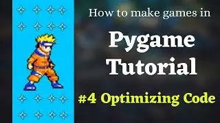Optimizing Code - Pygame tutorial 4  in hindi | Pygame Tutorial | How to make games in python