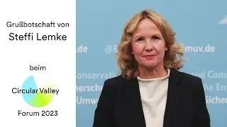 Grußbotschaft von Steffi Lemke beim Circular Valley Forum 2023