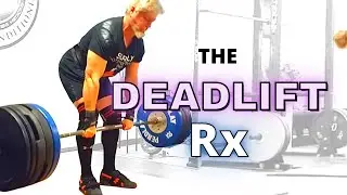 The Deadlift Prescription