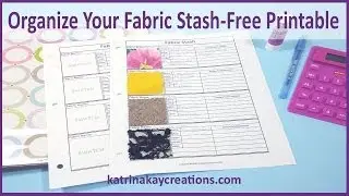 Organize Your Fabric Stash Free Printable